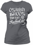 0% Irish But 100% Down To Get Fucked Up