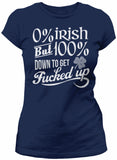 0% Irish But 100% Down To Get Fucked Up