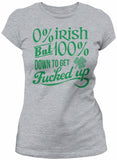 0% Irish But 100% Down To Get Fucked Up