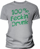 100% Feckin' Drunk