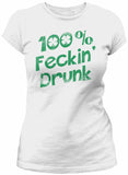 100% Feckin' Drunk