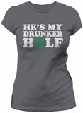 He's My Drunker Half