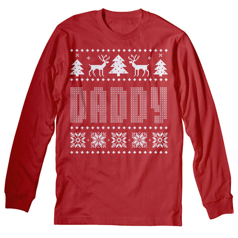 Daddy Sweater - Christmas Long Sleeve Shirt