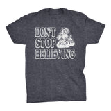 Don't Stop Believing - Christmas T-shirt