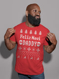 Feliz Navi Daddy - Christmas T-shirt