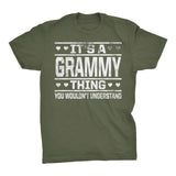 It's A GRAMMY Thing You Wouldn't Understand - 002 Grandmother T-shirt